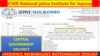 CENTRAL GOVT LIFESCIENCE MICROBIOLOGY JOB FROM ICMR National jalma Institute for leprosy [upl. by Nance924]