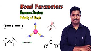 5Bond Parameters  Resonance Structures  Polarity of Bonds  CHEMISTRY TEACH  CBSEClass 11 Tamil [upl. by Ielirol]