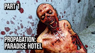 Propagation Paradise Hotel  Part 1  60FPS  No Commentary [upl. by Compte]