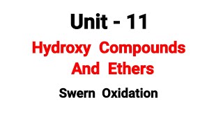 Swern Oxidation  Hydroxy Compounds And Ethers  TN 12th Chemistry  in tamil  unit 11  in tamil [upl. by Erich]