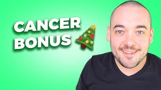 Cancer Extremely Encouraging December Bonus [upl. by Ecille]