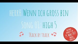 🎶♥️ herrH – Wenn ich groß bin ♥️🎶 Track by Track Song 01 High 5 [upl. by Theresita]