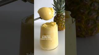 3ingredient Healthy Piña Colada Ice Cream🤩 healthyrecipes healthydessert healthyicecream [upl. by Alabaster]