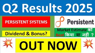 PERSISTENT SYSTEMS Q2 results 2025  PERSISTENT results today  PERSISTENT SYSTEMS Share News today [upl. by Witcher]