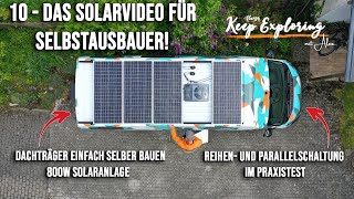 210  ☀️ DAS Solarvideo für Selbstausbauer  mit Praxistest zur Reihen und Parallelschaltung [upl. by Fidelia]