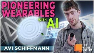 Pioneering AI Wearables Avi Schiffmann and Tab AI  E1868 [upl. by Lory744]