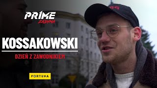 PRIME KOSSAKOWSKI Dzień z zawodnikiem PRIME SHOW MMA [upl. by Aizek]