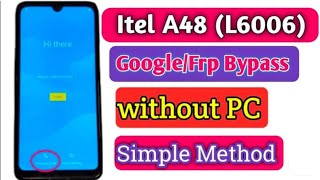 itel A48 L6006 frp bypass without PC [upl. by Misti]