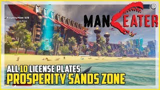 Maneater Prosperity Sands All License Plate Locations Guide [upl. by Thorny]