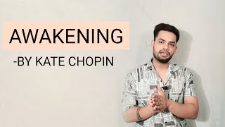 Awakening by Kate Chopin summary and explanation in hindi [upl. by Margarethe]