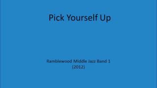 Pick Yourself Up  RMS Jazz Band 1 2012 [upl. by Gnilyam]