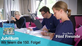 Fünf Freunde – Der HörspielKlassiker feiert die 150 Folge  Behind the Scenes [upl. by Avot689]