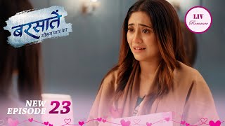 क्या Aradhana मिल पायेगी अपनी Real माँ को  Barsatein  Mausam Pyaar Ka  Ep 23  Full Episode [upl. by Siari]