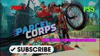 Parcel Corps Part 1 [upl. by Amer]