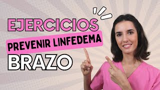 EJERCICIOS para PREVENIR el LINFEDEMA en el BRAZO [upl. by Luhe]