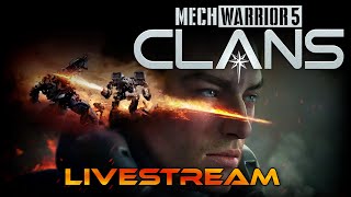 Final Mech Unlock  Mechwarrior 5 Clans  Livestream [upl. by Aix345]