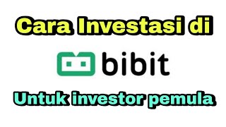 CARA INVESTASI REKSADANA DI BIBIT UNTUK PEMULA [upl. by Kenison]