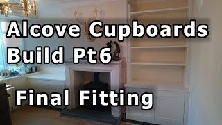 Alcove Cupboards Build Pt6  Final fitting [upl. by Galateah]