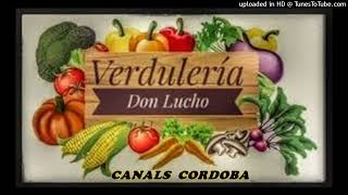 VERDULERIA LUCHO Canals Cba [upl. by Eiaj720]