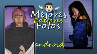 Los 5 MEJORES EDITORES de FOTOS para ANDROID 2022 [upl. by Adyam]