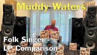 Muddy Waters  Folk Singer  Review And Comparison What LP Version Is Sounds The Best [upl. by Cordelia163]