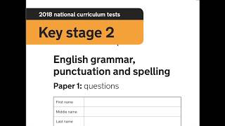 2018 SATs paper SPAG  grammar punctuation test walkthrough [upl. by Kev129]