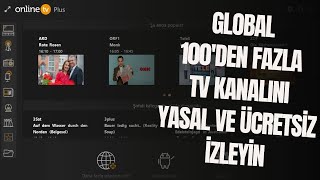 DÜNYADAN 100DEN FAZLA TV KANALINI ÜCRETSİZ VE YASAL İZLEYİN [upl. by Martsen821]