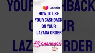 How to use your Lazada Cashback to LESS DISCOUNT your online shop payment [upl. by Asillem]