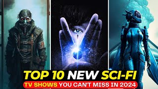 OMG These 10 NEW SciFi Series Are Breaking All the RULES  Best SERIES To Watch In 2024 [upl. by Gilmer]