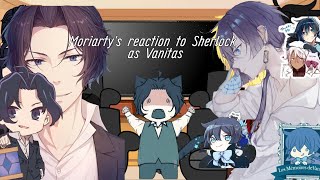 Moriartys reaction to Sherlock as Vanitas [upl. by Elfstan]