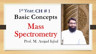 Mass Spectrometry CH  1 Basic Concept Class 11th Chemistry in UrduHindi [upl. by Blatt170]