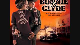 18 quotDyin Aint So Badquot Bonnie and Clyde Original Broadway Cast Recording [upl. by Yordan]