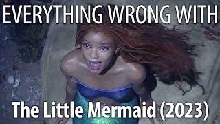 Everything Wrong With The Little Mermaid in 20 Minutes or Less [upl. by Notyalk]