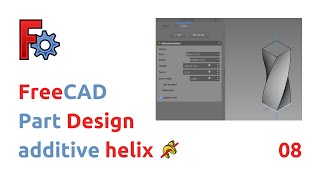 freecad  part design  additive helix [upl. by Edsel]