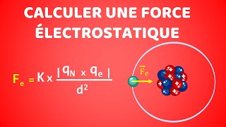 Calculer une FORCE ÉLECTROSTATIQUE [upl. by Hillyer]