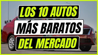 Los 10 autos MÁS BARATOS que DEBES COMPRAR  Rodrigo de Motoren [upl. by Aneram120]