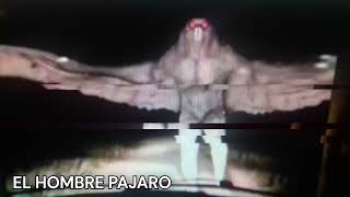 El Hombre Pajaro  El Demonio con Alas [upl. by Iclehc]