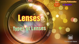 LensesTypes of LensesConcave and convex Lenses [upl. by Drofdarb]