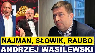 WASILEWSKI SŁOWIK NAJMAN WAWRZYK RAUBO A NAWET SOROKO [upl. by Tipton]