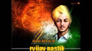 Mere veer bhagat singh rvijay nastik [upl. by Esyla190]