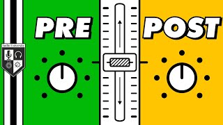 PreFader vs PostFader Which One To Use amp Why [upl. by Fantasia]