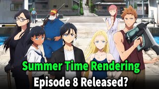 Summer Time Rendering Episode 8 Release Date And Time [upl. by Hintze]