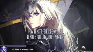 Nightcore  Finish Line Skillet  Lyrics [upl. by Ahkos]