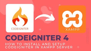 How to Install or Setup CodeIgniter 4 on Xampp Server  CodeIgniter 4 Tutorial Ep01 [upl. by Weiler]