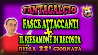 FASCE SCAMBI ATTACCANTI FANTACALCIO  SCOMMESSE 4°e 3° FASCIA SEMITOP E TOP  RIESAMONE di RECOSTA [upl. by Gottuard586]