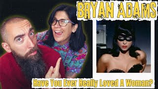 Bryan Adams  Have You Ever Really Loved A Woman REACTION with my wife [upl. by Berthold189]