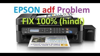 Epson L565 Adf problem fix 100 Hindi [upl. by Mehcanem]