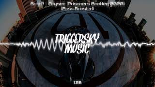 Scarf  Odysee Prisoners Bootleg 2020 Bass Boosted [upl. by Acsirp215]