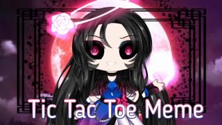 Tic Tac Toe Meme Gacha Club Special 1k Subs [upl. by Ynnek894]