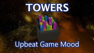 Towers  Upbeat Mood Playlist  Atmospheric Video Game Music [upl. by Powder529]